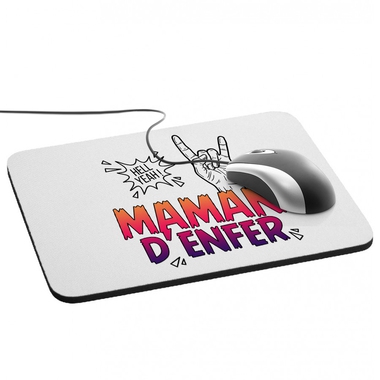 Tapis de souris Maman d'Enfer Tapis de souris Maman d'Enfer