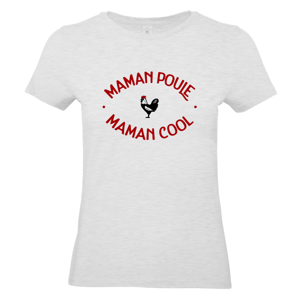 T-shirt femme gris ash Maman Poule Maman Cool