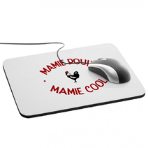 Tapis de souris Mamie Poule Mamie Cool