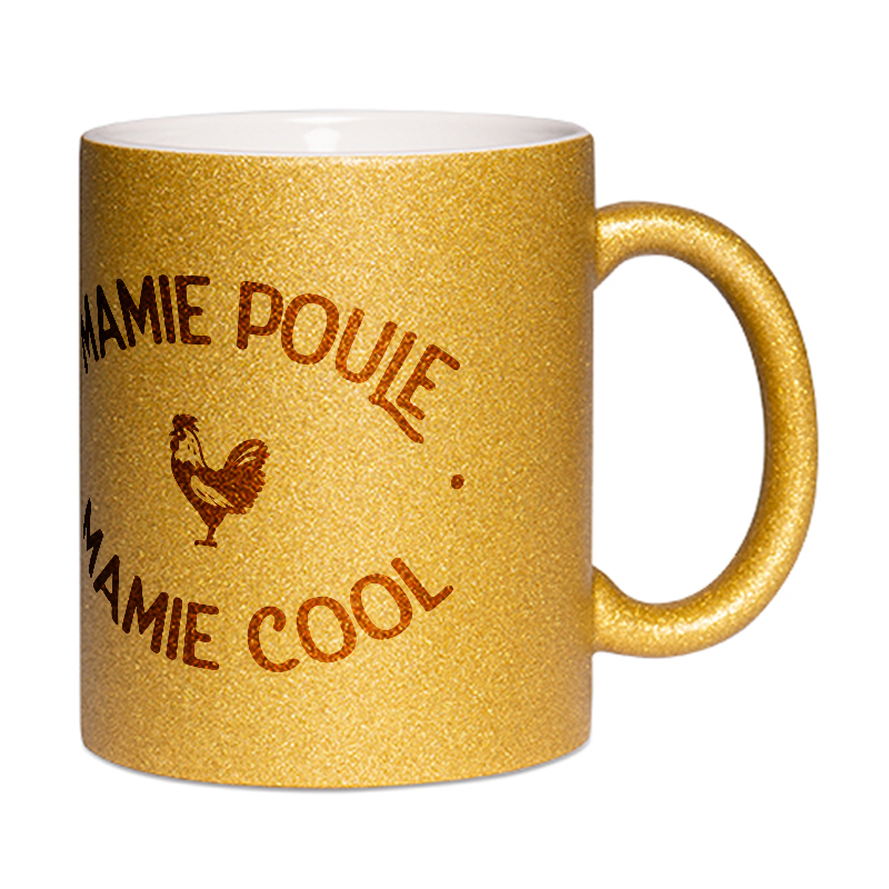 Mug à paillettes doré Mamie Poule Mamie Cool